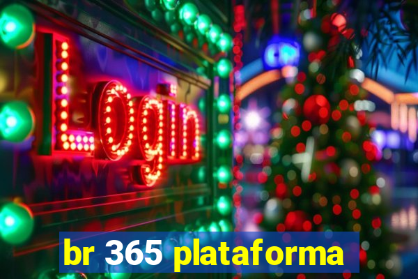 br 365 plataforma